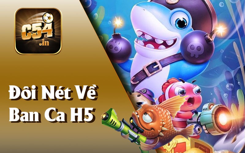 Đôi Nét Về Ban Ca H5